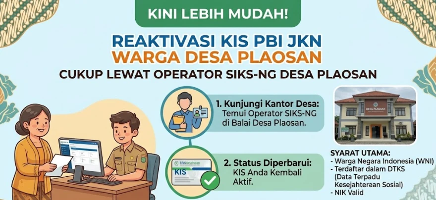 Kini Lebih Mudah, Reaktivasi KIS PBI JKN Warga Desa Plaosan Cukup Lewat Operator SIKS-NG Desa